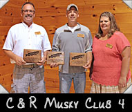 C&R Musky Club 4 -   Bill Ahrens, Lance Hemauer, Greeter Janelle Lone (Jason St. Mary - not pictured)
