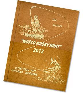 World Musky Hunt 2012 Scrapbook